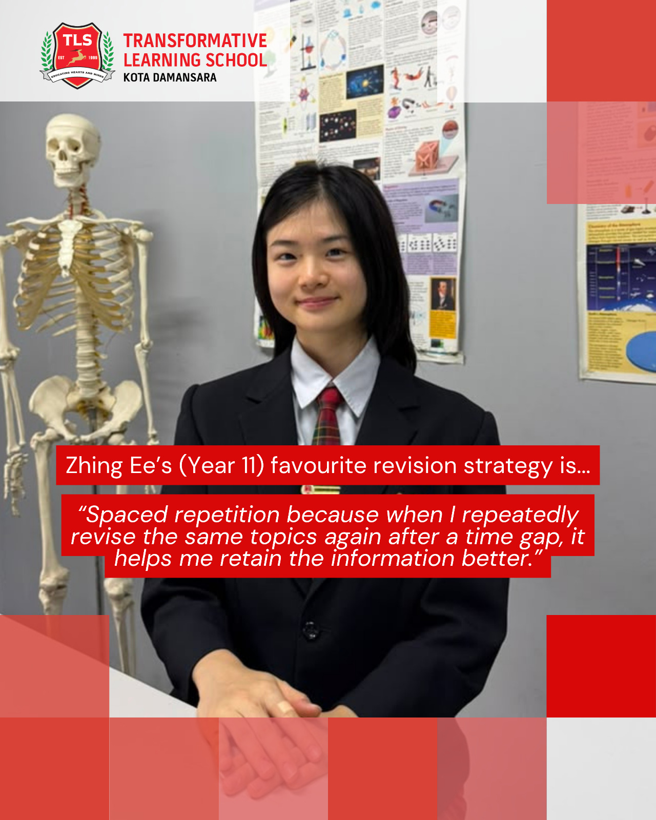 Zhing Ee's (Year 11) favourite revision strategy is ... "Spaced repetition because when I repeatedly revise the same topics again after a time gap, it helps me retain the information better."